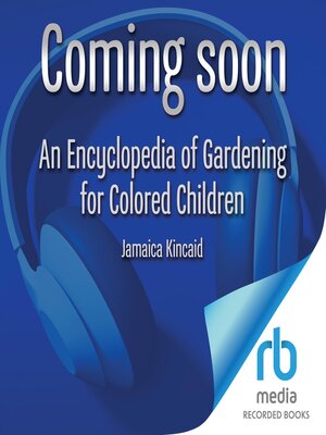 cover image of An Encyclopedia of Gardening for Colored Children